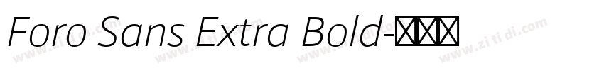 Foro Sans Extra Bold字体转换
